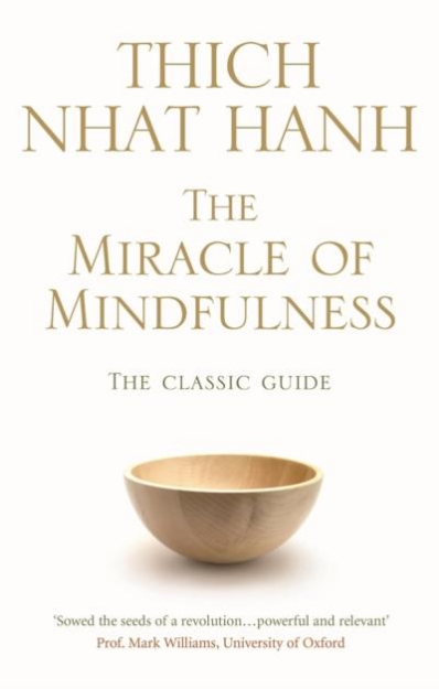 Picture of The Miracle Of Mindfulness