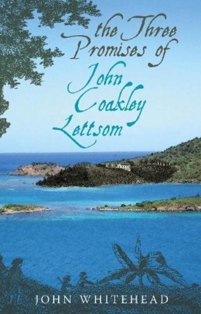 Picture of The Three Promises of John Coakley Lettsom