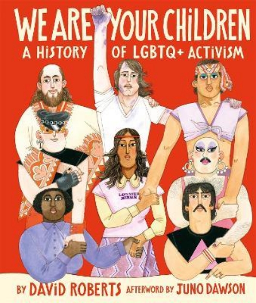 Picture of We Are Your Children: A History of LGBTQ