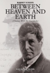 Picture of Between Heaven and Earth: A Journey With My Grandfather