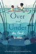 Picture of Over and Under the Pond