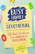 Picture of Busy Family Devotional: 52 Short Devotions from Genesis to Revelation