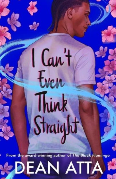 Picture of I Can't Even Think Straight: A queer coming of age story